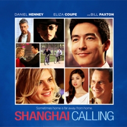 “Shanghai Calling” Film Review by Sung Kong